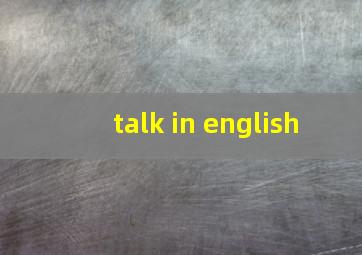 talk in english